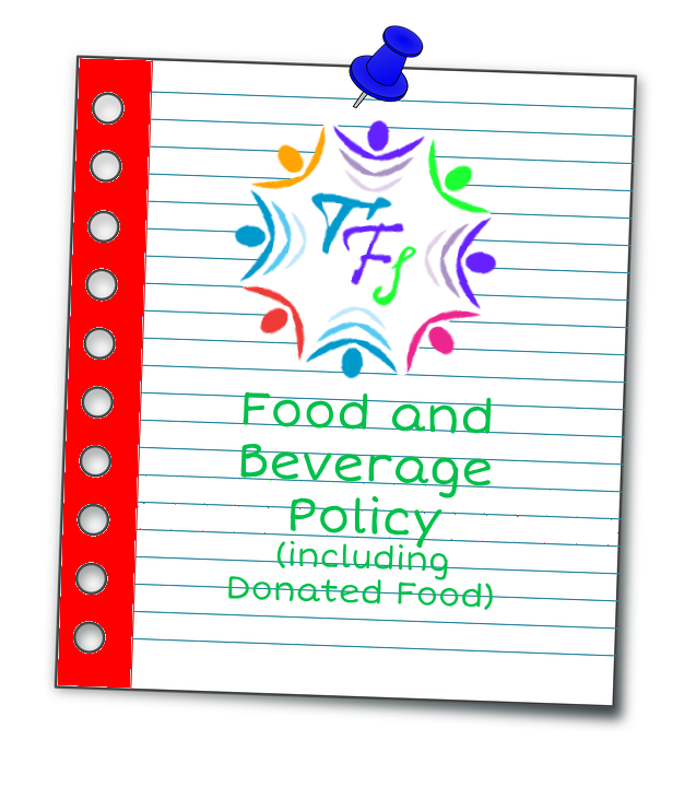 Food and Beverage Policy (including Donated Food)